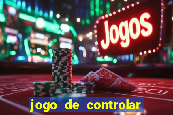 jogo de controlar as pessoas